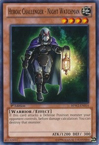 Heroic Challenger - Night Watchman [BPW2-EN054] Common Online Sale